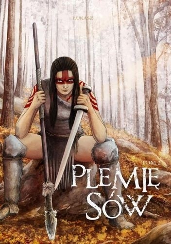 Plemię sów. Tom 2 - Łukasz Wnuczek