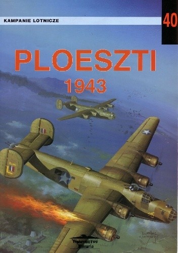 Ploeszti 1943 - Jacek Nowicki