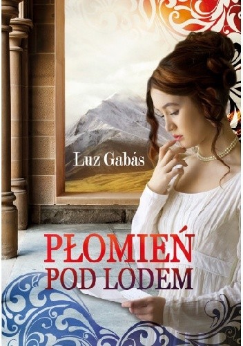 Płomień pod lodem - Luz Gabás