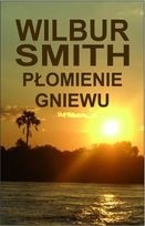 Płomienie gniewu - Wilbur Smith