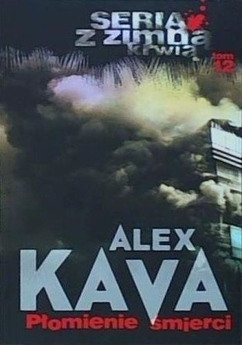Płomienie śmierci - Alex Kava