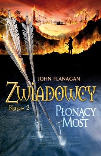 Płonący Most - John Flanagan