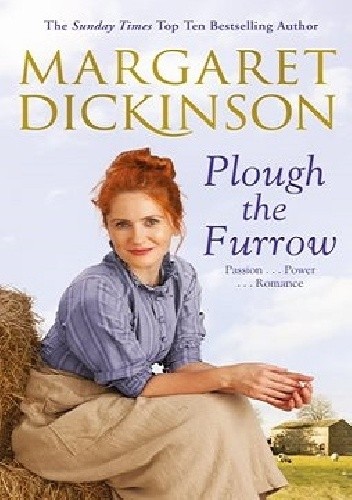 Plough the Furrow - Margaret Dickinson