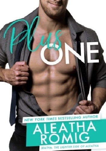 Plus One - Aleatha Romig