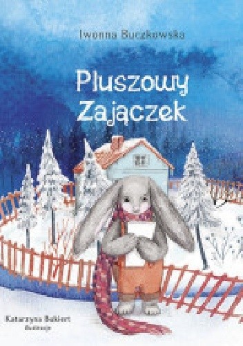 Pluszowy zajączek - Iwonna Buczkowska
