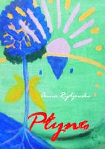 Płynę - Anna Rydzewska