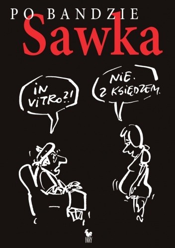 Po bandzie - Henryk Sawka