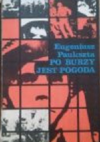 Po burzy jest pogoda - Eugeniusz Paukszta