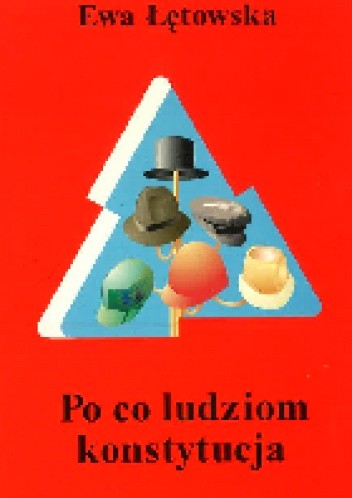 Po co ludziom Konstytucja - Ewa Łętowska