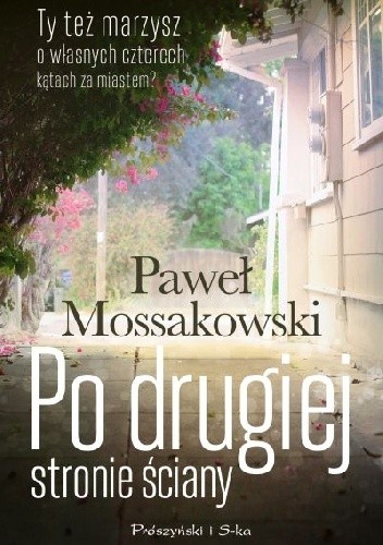 Po drugiej stronie ściany - Paweł Mossakowski