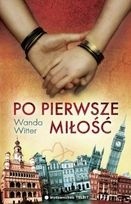 Po Pierwsze Miłość - Wanda Witter