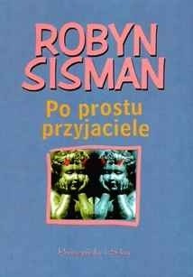 Po prostu przyjaciele - Robyn Sisman