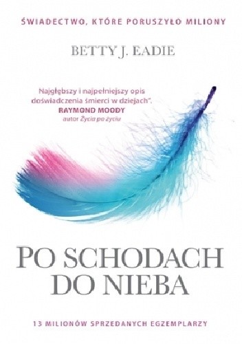Po schodach do nieba - Betty J. Eadie