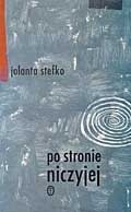 Po stronie niczyjej - Jolanta Stefko