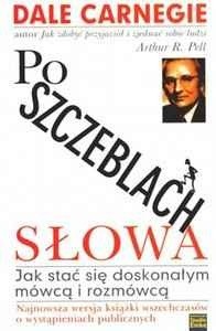 Po szczeblach słowa - Jak stać się doskonałym mówcą - Dale Carnegie