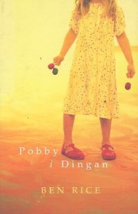 Pobby i Dingan - Ben Rice