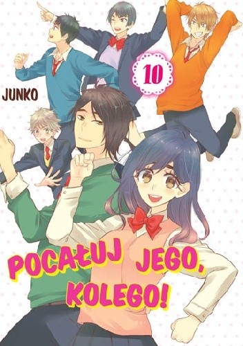 Pocałuj jego, kolego! #10 - Junko