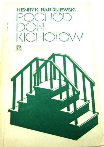 Pochód Don Kichotów - Henryk Bardijewski