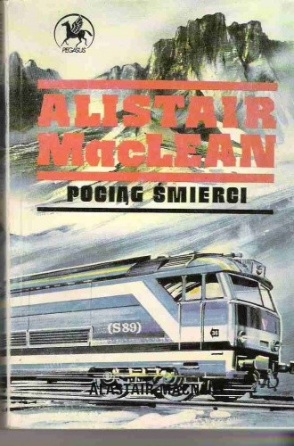 Pociąg śmierci - Alistair MacLean