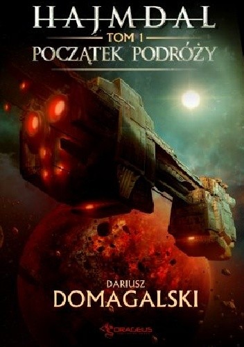 Początek podróży - Dariusz Domagalski