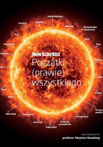 Początki (prawie) wszystkiego - Graham Lawton