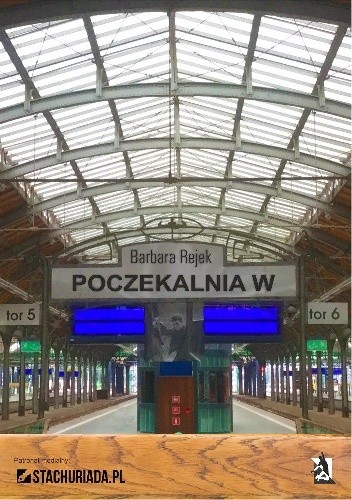 Poczekalnia W - Barbara Rejek