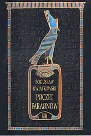 Poczet faraonów - Bogusław Kwiatkowski