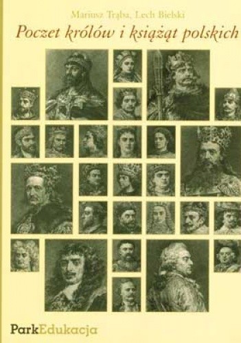 Poczet królów i książąt polskich - Lech Bielski