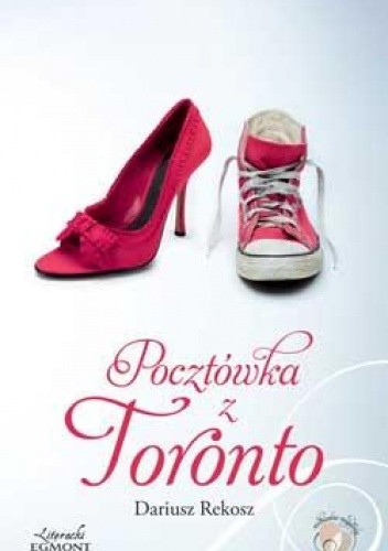 Pocztówka z Toronto - Dariusz Rekosz