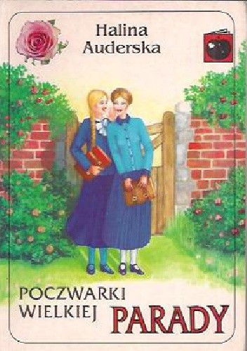 Poczwarki Wielkiej Parady: Pamiętnik maturzystki - Halina Auderska