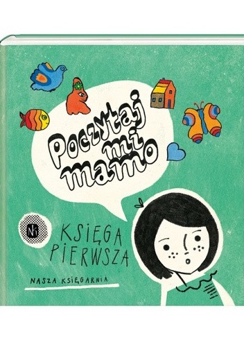 Poczytaj mi, mamo. Księga pierwsza - Joanna Papuzińska