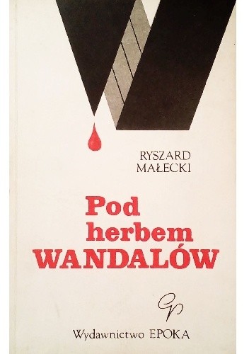 Pod herbem Wandalów - Ryszard Małecki