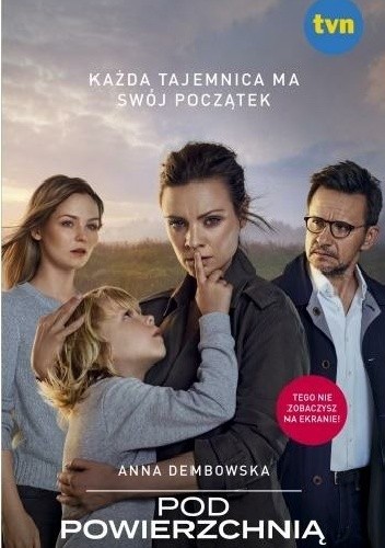 Pod powierzchnią - Anna Dembowska