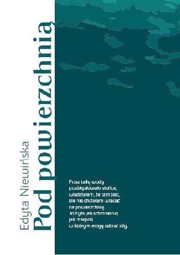 Pod powierzchnią - Edyta Niewińska