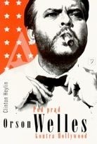 Pod prąd: Orson Welles kontra Hollywood - Clinton Heylin