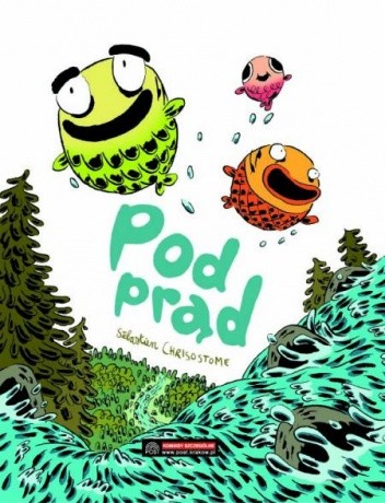 Pod prąd - Sebastien Chrisostome