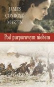 Pod purpurowym niebem - James Conroyd Martin
