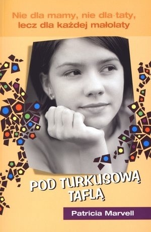 Pod turkusową taflą - Patricia Marvell