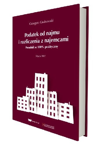 Podatek od najmu i rozliczenia z najemcami - Grzegorz Grabowski