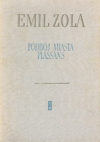 Podbój miasta Plassans - Emil Zola