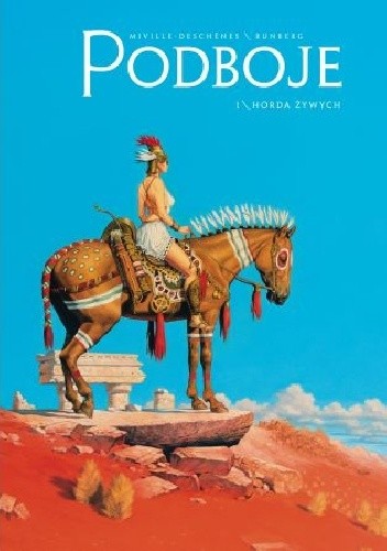 Podboje -1- Horda żywych - Sylvain Runberg