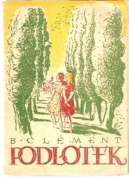 Podlotek - Bertha Clément