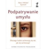 Podpatrywanie umysłu - Hans Eysenck