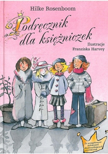 Podręcznik dla księżniczek - Hilke Rosenboom