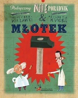 Podręczny NIEporadnik. Młotek - Wojciech Widłak