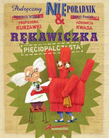 Podręczny NIEporadnik. Rękawiczka pięciopalczasta - Wojciech Widłak