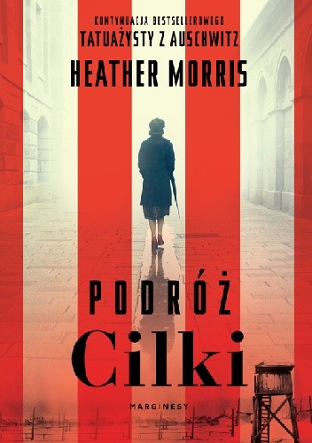 Podróż Cilki - Heather Morris