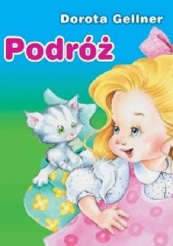 Podróż - Dorota Gellner