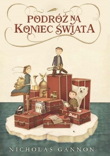 Podróż na koniec świata - Nicholas Gannon