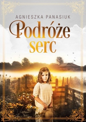 Podróże serc - Agnieszka Panasiuk